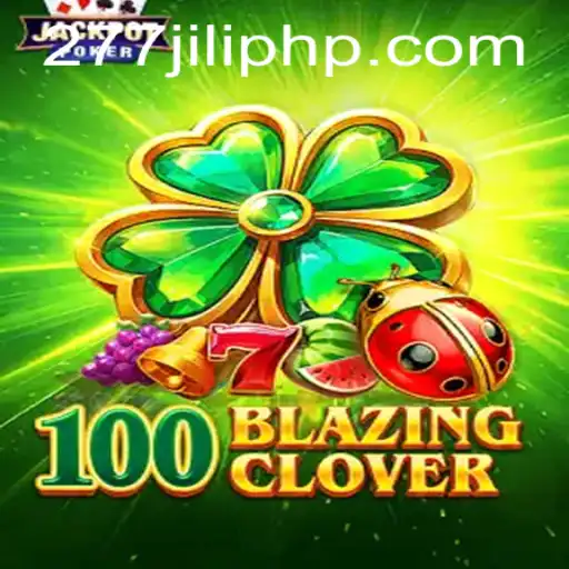Discovering the Thrilling World of 100BlazingClover: A Deep Dive into Gameplay and Strategy
