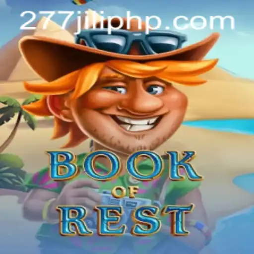 Discover the Fascinating Realm of BookofRest: A New Adventure Awaits with 277JILI