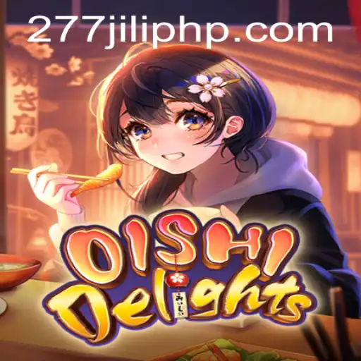 OishiDelights: Navigating the Whimsical World of 277JILI